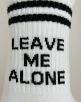 Leave Me Alone Socks